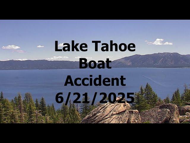 Tragic Boat Accident On Lake Tahoe 6/21/25. The Weather Behind The Accident.