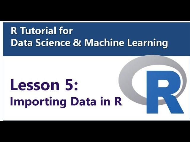 Lecture 5 - Importing Data Into R