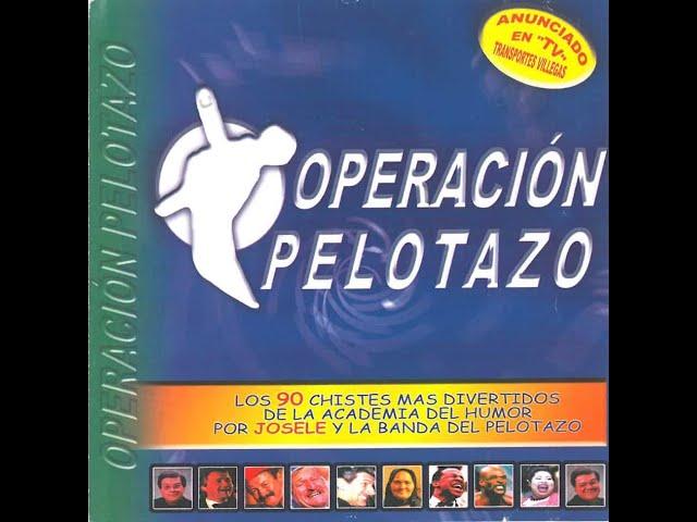 Operacion Pelotazo - Los mejores chistes jamas contados