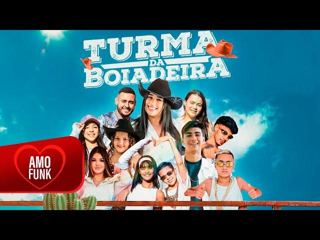 TURMA DA BOIADEIRA - ÁLBUM COMPLETO