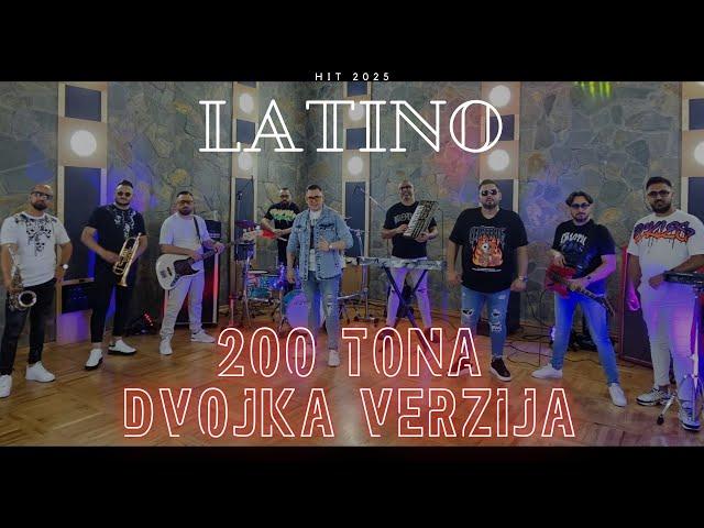 Latino Bend || Dvojka verzija 200 Tona HIT 2025 ||  kolo,sitno,dvojka