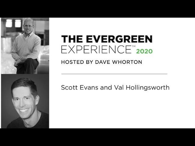 The Evergreen Experience with Val Hollingsworth and Scott Evans.