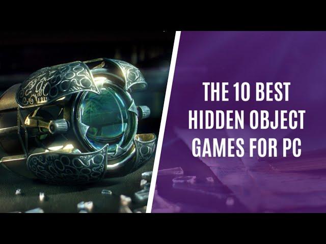 Top 10 Hidden Object Games for PC