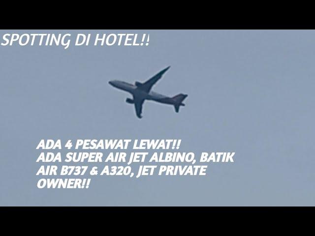 SPOTTING DI HOTEL!!! Soekarno Hatta Airport (CGK) Airplane Spotting #1 (at Hotel)