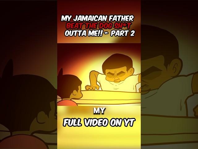 ️My JAMAICAN FATHER  BEAT THE DOG SH1T OUTTA ME!!️ #animated #story #storytime #animationmeme