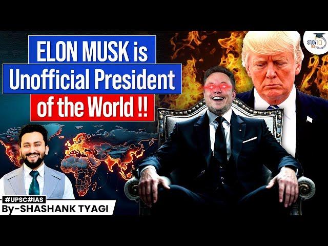 Unofficial Boss? | How Elon Musk is controlling the World? | Geopolitics Simplified | UPSC GS2