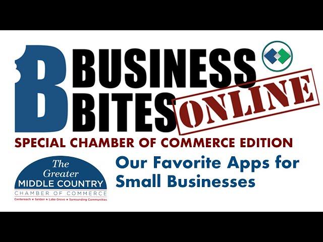 Business Bites Online Special Chamber Edition: Our Favorite Apps