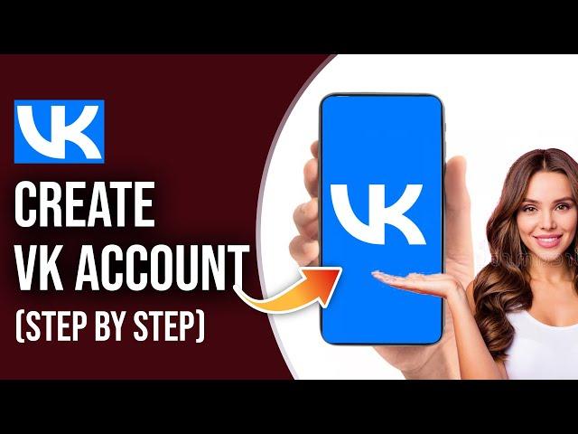 Create VK Account | VK App Account Registration Tutorial | VK Account Sign Up 2023