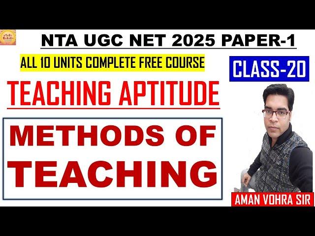 Methods of teaching class 20 teaching aptitude ugc net paper 1