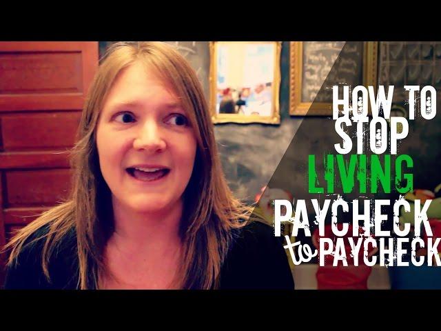 How We Stopped Living Paycheck to Paycheck