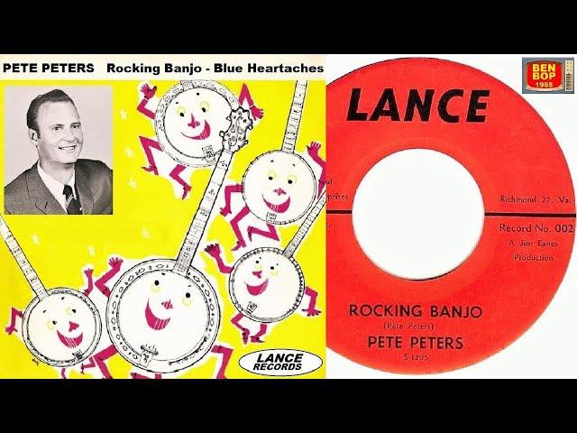 PETE PETERS - Rocking Banjo / Blue Heartaches (1961)