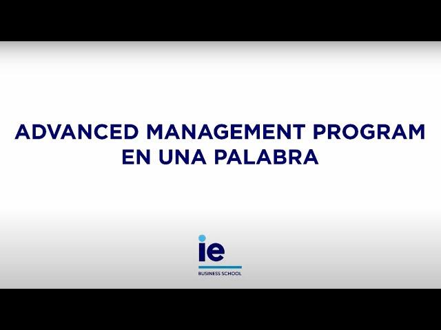 Advanced Management Program: Transforma tu carrera directiva