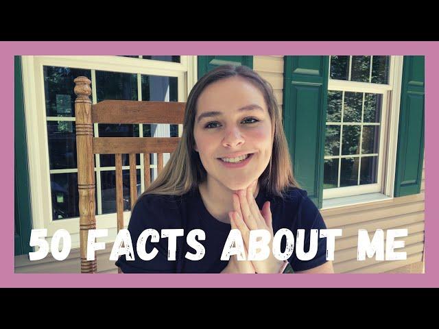 50 Facts About Me | Emily Suzanne