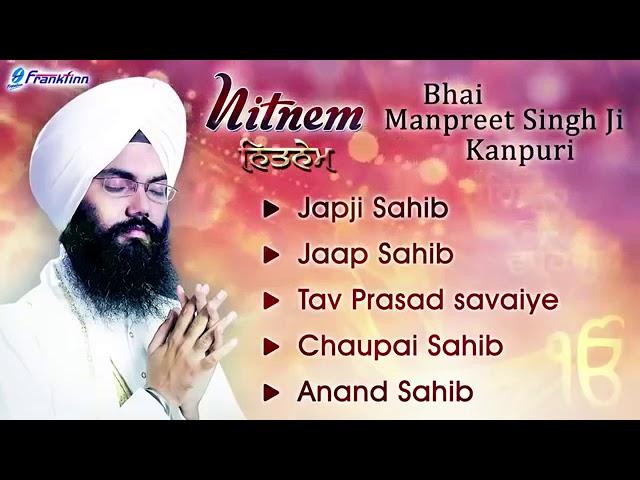 Nitnem . by bhai manpreet singh ji kanpuri wale.