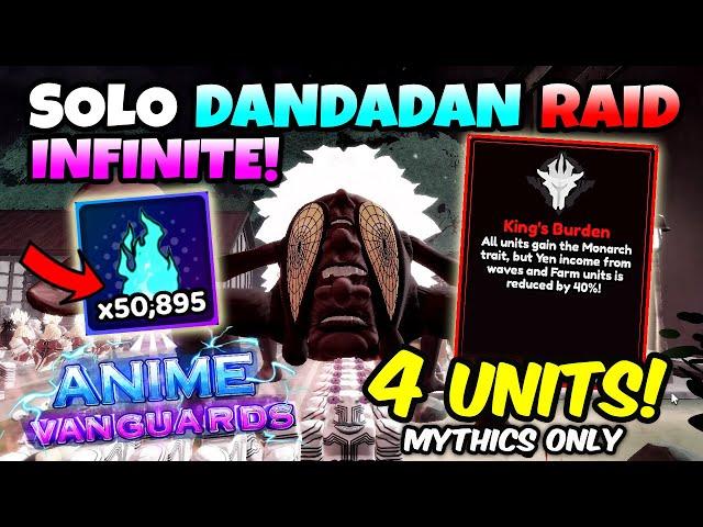 How To Solo Dandadan Raid Infinite Mountain Shrine (4 Units: Mythics Only) in Anime Vanguards!