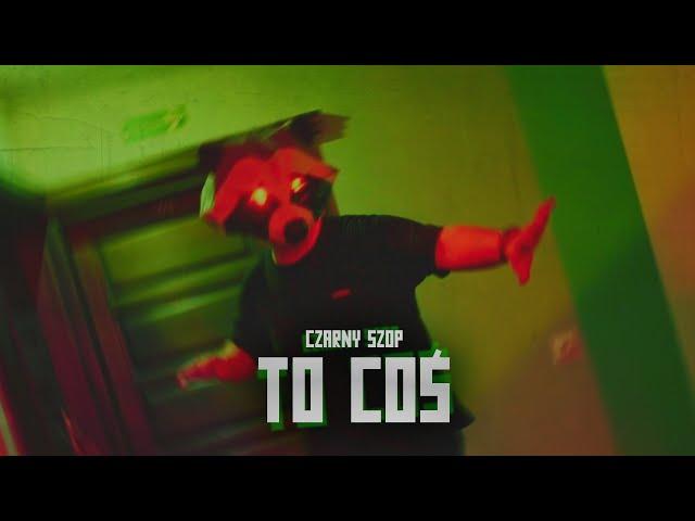 Czarny Szop - To coś