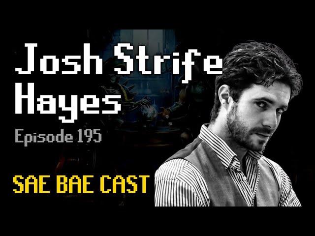 Josh Strife Hayes - Worst MMO Ever, OSRS vs RS3, Graphics, PvP, Power-creep | Sae Bae Cast 195