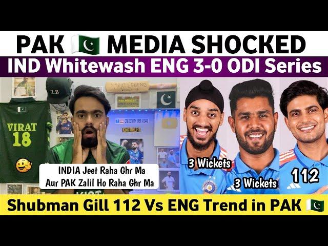 Pak Media Shocked on Ind Whitewash Eng 3-0 | Ind Vs Eng 3rd Odi Match 2025 | Ind Beat Eng 3rd Odi |