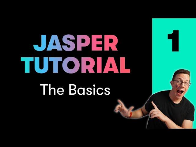 Jasper AI Tutorial 1 - Beginner Basics