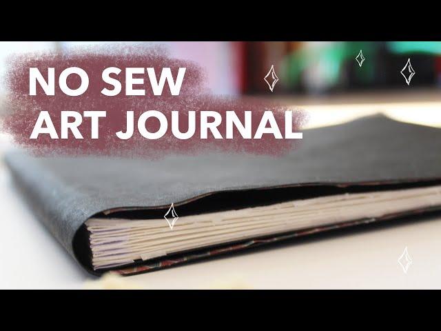 DIY ART JOURNAL [NO SEW]: step-by-step beginner tutorial