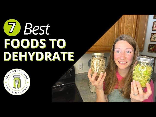 7 BEST Foods to Dehydrate