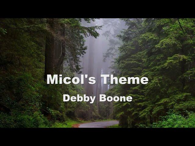 Micol's Theme ... Debby Boone