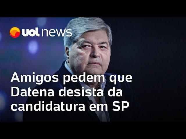 Amigos pedem que Datena desista da candidatura em São Paulo