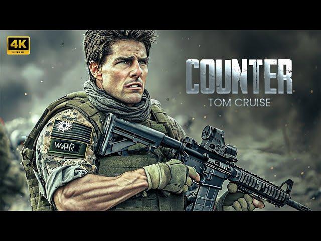 Counter | Tom Cruise | New War Movie 2025 | New Movie | 4K Quality #actionmovies