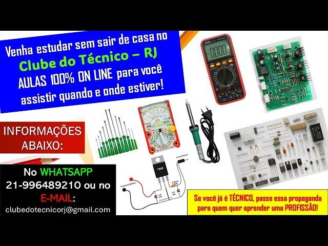 Aprenda Eletrônica de forma FÁCIL e com QUALIDADE, no Clube do Técnico - RJ!