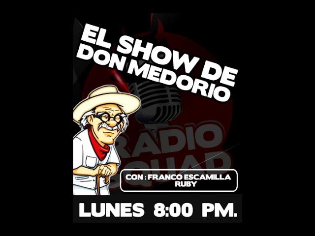 El show de Don Medorio 11 de diciembre.- El regreso del viejón