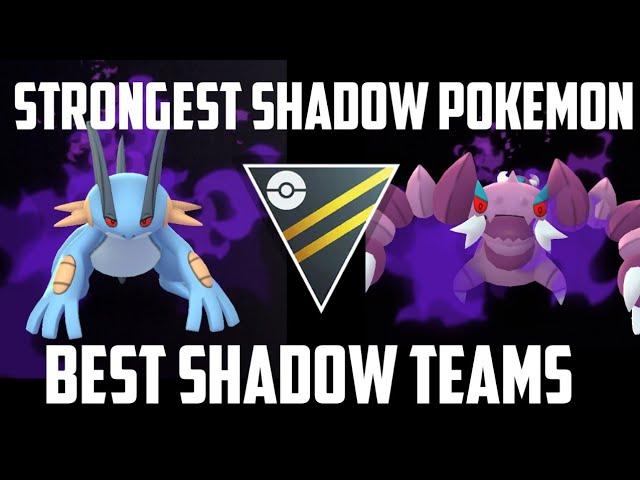 STRONGEST Shadow Pokemon and the BEST Triple Shadow Teams for the open ultra league