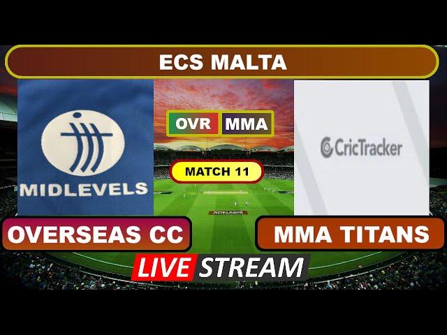 ECS Malta Live - Overseas CC vs MMA Titans Live Cricket Score & Commentary