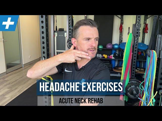 Mobility and Strength Exercises for Cervicogenic Headaches | Tim Keeley | Physio REHAB