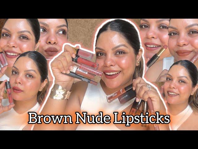 10 BROWN NUDE LIPSTICKS - INDIAN SKINTONE | SOHINI CHANDA