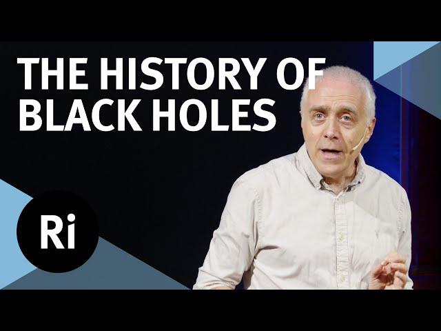 The history of black holes - with Marcus Chown