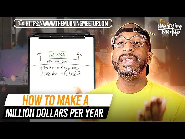 How To Make A Million Dollars Per Year - David Shands ( The Morning Meetup)