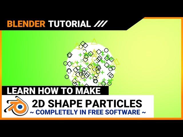 How To Make 2D Shape Particles in Blender | Animation Tutorial