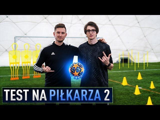 TEST NA PIŁKARZA SEZON 2 [#5] - JUSTEK