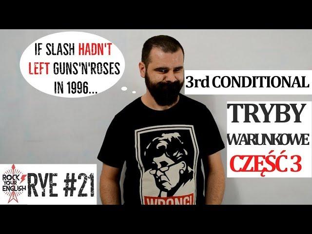 Trzeci tryb warunkowy | ROCK YOUR ENGLISH #21