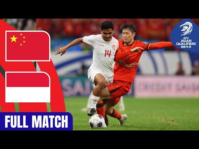 China PR vs. Indonesia – Full Match | AFC Asian Qualifiers™ Road to 26