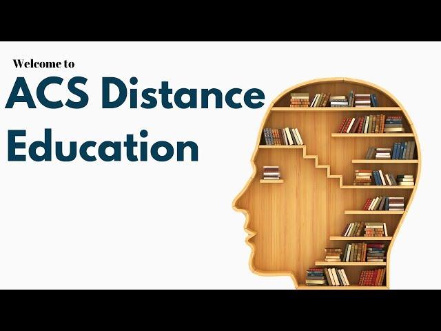 Welcome to ACS Distance Education