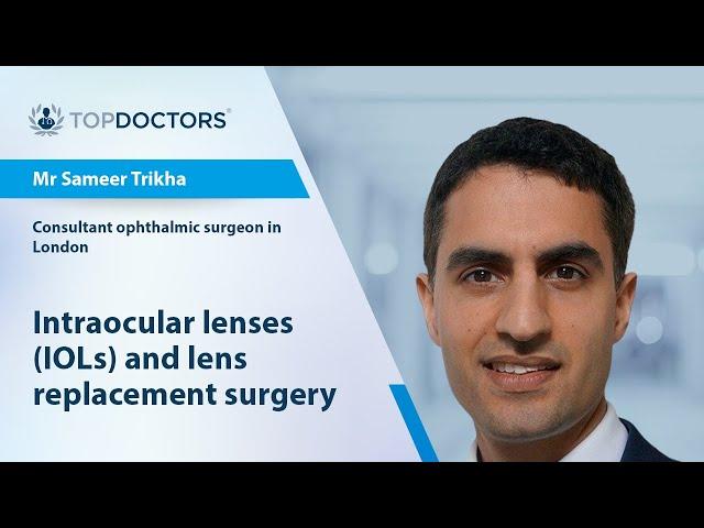 Intraocular lenses (IOLs) and lens replacement surgery - Online interview