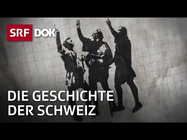 Mythos und Wahrheit – Was prägte die Schweiz wirklich? | Doku | SRF Dok