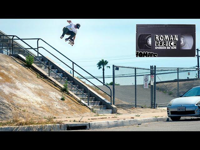 Roman Pabich’s “Sponsor Me Tape” Homies Part