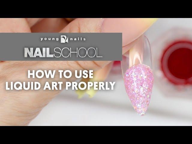 YN NAIL SCHOOL - HOW TO USE LIQUID ART PROPERLY