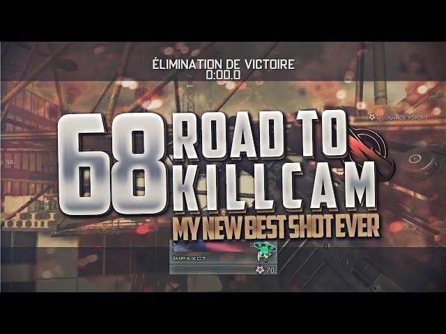 Road To Killcam #68 | MY NEW BEST SHOT EVER ?!