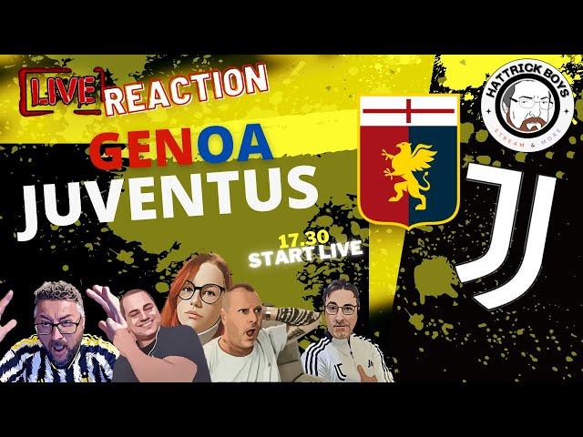 GENOA JUVENTUS LIVE REACTION