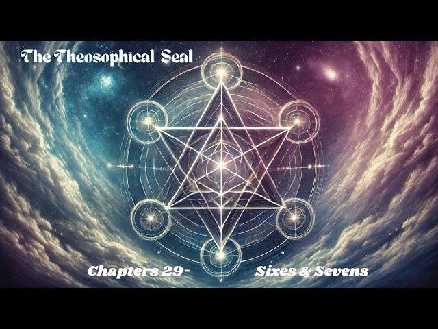 Cosmic Symphony: The Dance of Sixes and Sevens in Theosophical Teachings