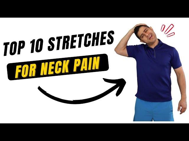 Top 10 Stretches for neck pain relief