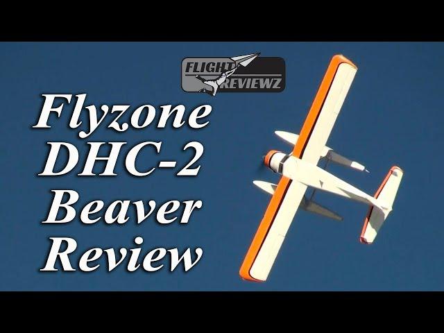 Flyzone DHC-2 Beaver Flight Review